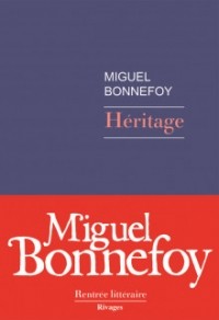 Мигель Бонфуа - Héritage