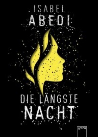 Изабель Абеди - Die längste Nacht