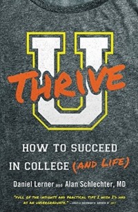  - U Thrive: How to Succeed in College (and Life)