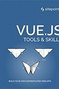  - Vue.js: Tools &amp; Skills