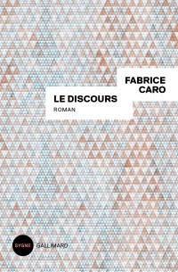 Фабрис Каро - Le Discours