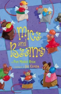 Пэм Муньос Райан - Mice and Beans