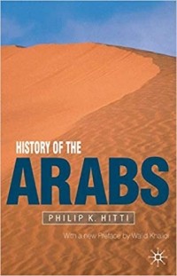 Филип Хитти - History of the Arabs