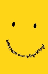 Роджер МакГоф - Happy Poems