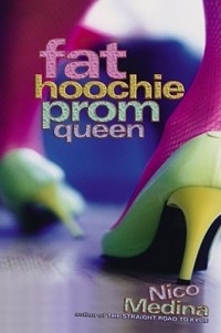 Nico Medina - Fat Hoochie Prom Queen