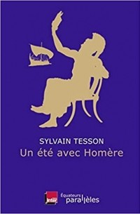 Un été avec Homère