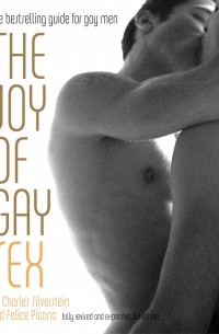  - The Joy of Gay Sex, Revised & Expanded Third Edition by Charles Silverstein