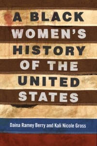  - A Black Women's History of the United States