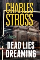 Charles Stross - Dead Lies Dreaming