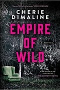 Cherie Dimaline - Empire of Wild