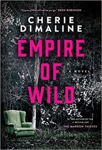 Cherie Dimaline - Empire of Wild