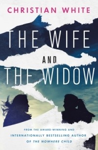 Кристиан Уайт - The Wife and the Widow