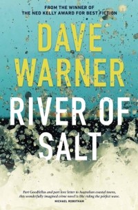 Дэйв Уорнер - Rivers of Salt