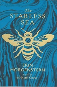 Erin Morgenstern - The Starless Sea