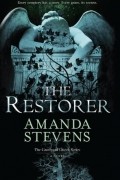 Аманда Стивенс - The Restorer