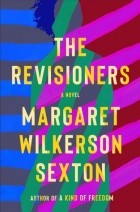 Маргарет Уилкерсон Секстон - The Revisioners