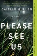 Caitlin Mullen - Please See Us