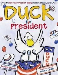  - Duck for President