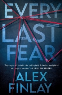Alex Finlay - Every Last Fear