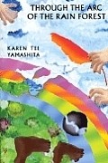 Karen Tei Yamashita - Through the Arc of the Rain Forest