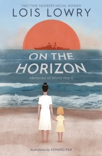 Лоис Лоури - On the Horizon
