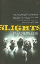 Kaaron Warren - Slights
