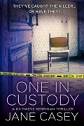 Джейн Кейси - One in Custody