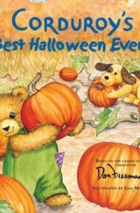 Corduroy's Best Halloween Ever!