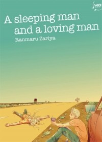 Ранмару Зария - A sleeping man and a loving man