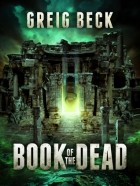 Грейг Бек - Book of the Dead