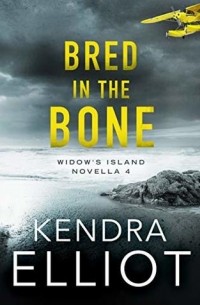 Кендра Эллиот - Bred in the Bone