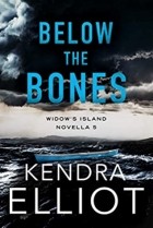 Кендра Эллиот - Below the Bones