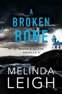 Melinda Leigh - A Broken Bone
