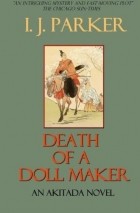 И. Дж. Паркер - Death of a Doll Maker