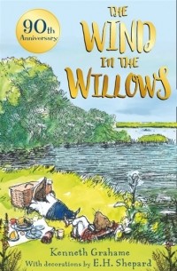 Кеннет Грэм - The Wind in the Willows – 90th anniversary gift edition