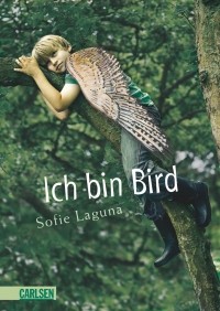 Софи Лагуна - Ich bin Bird