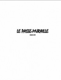 Марсель Эме - Le passe-muraille
