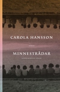 Карола Ханссон - Minnestrådar