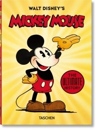 Роберт Айгер - Walt Disney's Mickey Mouse. The Ultimate History