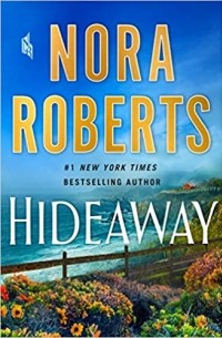 Nora Roberts - Hideaway
