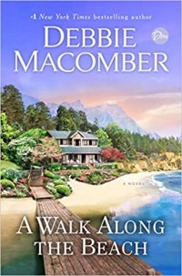 Debbie Macomber - A Walk Along the Beach