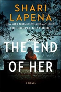 Shari Lapena - The End of Her
