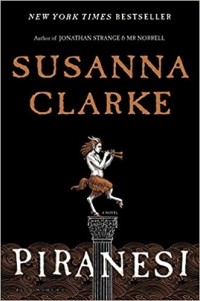 Susanna Clarke - Piranesi