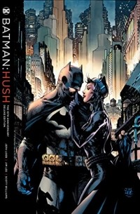  - Batman Hush: The 15th Anniversary Deluxe Edition