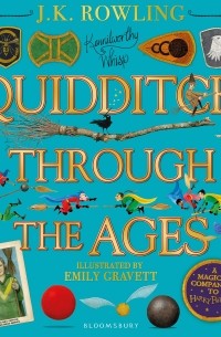 Джоан Роулинг - Quidditch Through the Ages