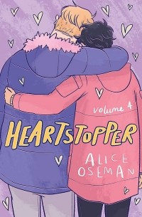 Alice Oseman - Heartstopper: Volume Four