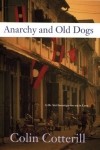 Colin Cotterill - Anarchy and Old Dogs
