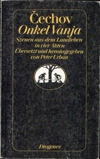  - Onkel Vanja. Szenen aus dem Landleben in vier Akten