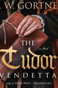 The Tudor Vendetta