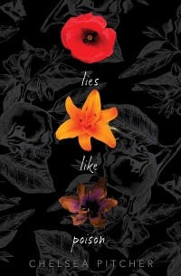 Челси Питчер - Lies Like Poison